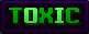 TOXIC Tag